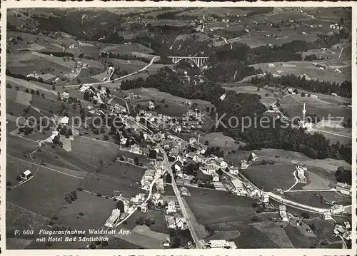 Waldstatt AR mit Hotel Bad Saentisblick Fliegeraufnahme Kat. Waldstatt