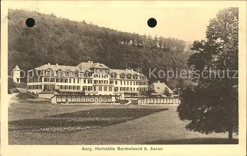 Aarau AG Heilstaette Barmelweid Kat. Aarau