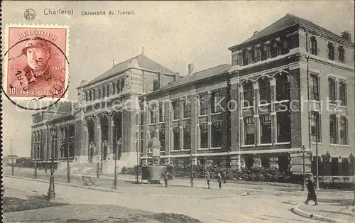 Charleroi Hainaut Wallonie Universite du Travail Stempel auf AK Kat. 