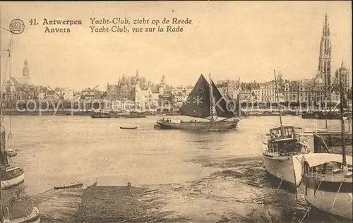 Anvers Antwerpen Yacht Club vue sur la Rade Bateau Eglise Kat. 