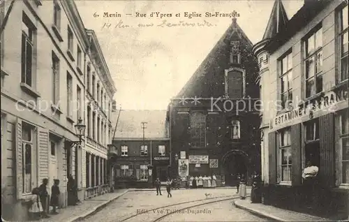 Menin Rue d' Ypres et Eglise St-Francols /  /