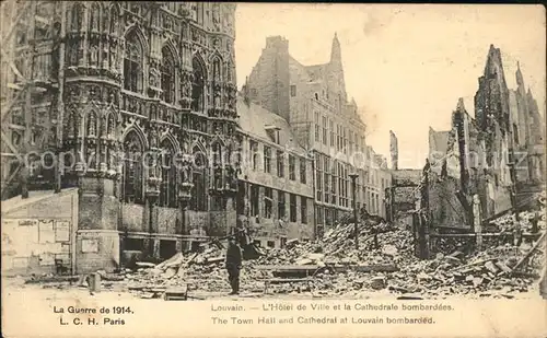 Louvain Loewen Flandre Ruines Hotel de Ville Cathedrale Guerre de 1914 Truemmer 1. Weltkrieg /  /Loewen