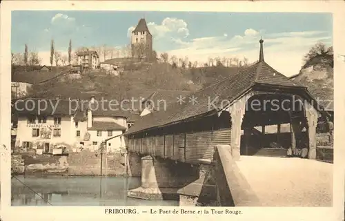 Fribourg FR Le Pont de Berne et la Tour Rouge Kat. Fribourg FR