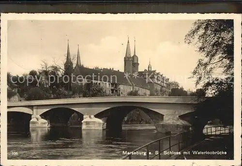 Merseburg Saale Schloss Waterloobruecke Kat. Merseburg