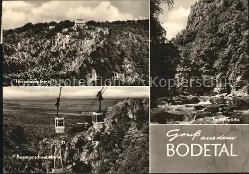 Bodetal Harz Hexentanzplatz Teufelsbruecke Personenschwebebahn Kat. Treseburg