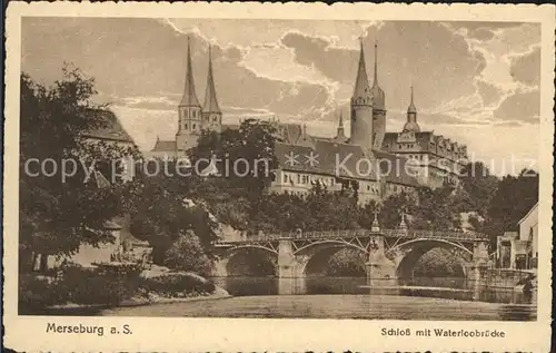 Merseburg Saale Schloss mit Waterloobruecke Kat. Merseburg