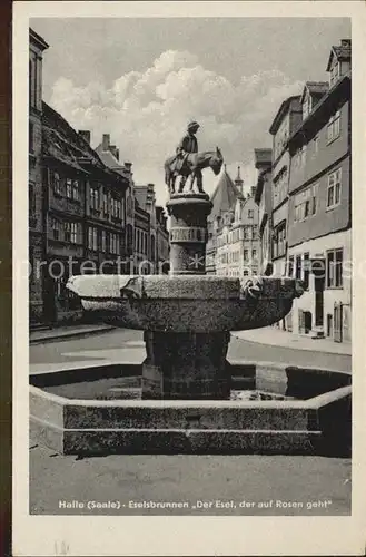 Halle Saale Eselsbrunnen Der Esel der auf Rosen geht Kat. Halle