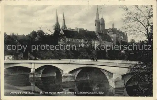 Merseburg Saale Schloss Waterloobruecke Kat. Merseburg