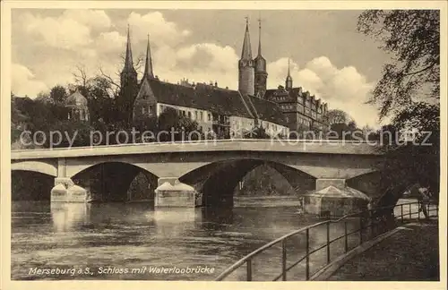 Merseburg Saale Schloss Waterloobruecke Kat. Merseburg