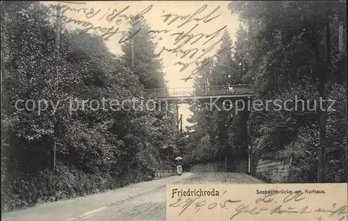 Friedrichroda Seebachbruecke am Kurhaus Kat. Friedrichroda