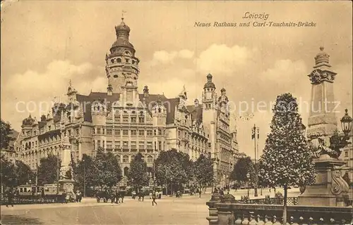 Leipzig Neues Rathaus Carl Tauchnitz Bruecke Kat. Leipzig