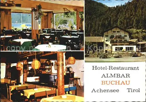 Achensee Hotel Restaurant Almbar Buchau Kat. Eben am Achensee