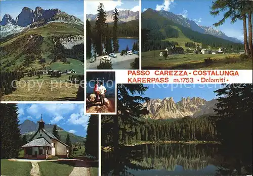 Karerpass Suedtirol mit Karersee Kapelle Panorama Kat. Welschnofen