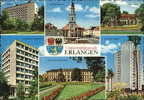 Erlangen Universitaetsstadt Hugenottenplatz Bettenhaus Orangerie Schloss Kat. Erlangen