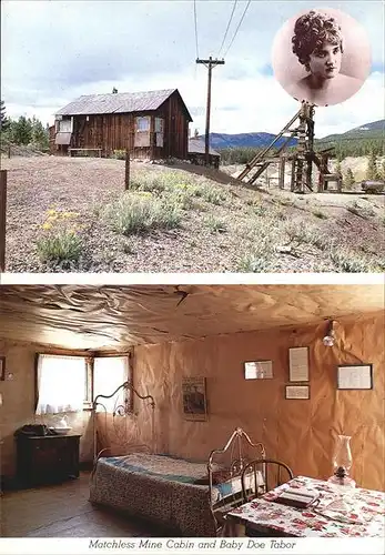 Leadville Tabors Matchless Mine cabin and Baby Doe Tabor Kat. Leadville