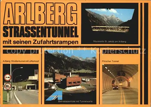 Arlberg Strassentunnel Mautstelle St. Jakob Betriebszentrale Kat. Oesterreich