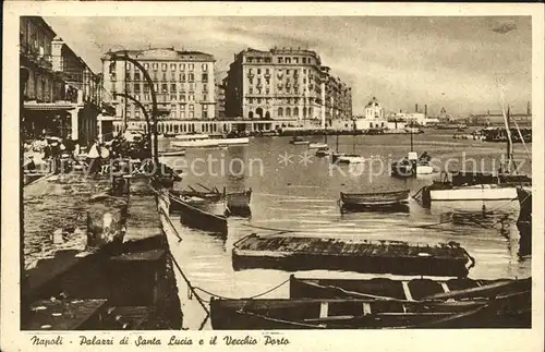 Napoli Neapel Palazzi di Santa Lucia e il Vecchio Porto Kat. Napoli