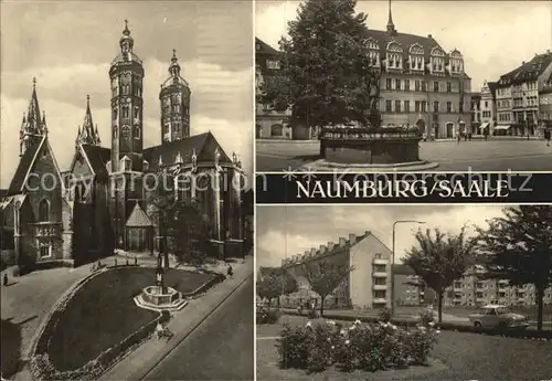 Naumburg Saale Dom und Dreikoenikskapelle Wilhelm Pieck Platz Georgi Dimitroff Strasse Kat. Naumburg