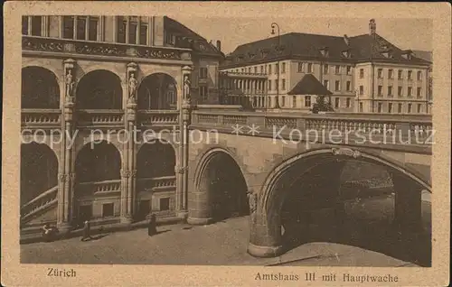 Zuerich Amtshaus III mit Hauptwache / Zuerich /Bz. Zuerich City