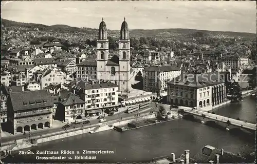 Zuerich Zunfthaus Rueden und Zimmerleuten Grossmuenster und Helmhaus / Zuerich /Bz. Zuerich City