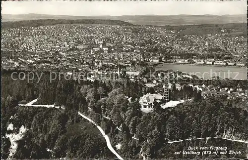 Uetliberg Zuerich Fliegeraufnahme Kat. Uetliberg