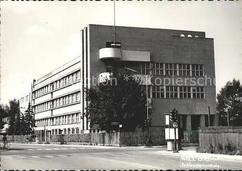 Wels Oberoesterreich Schwesternschule Kat. Oesterreich