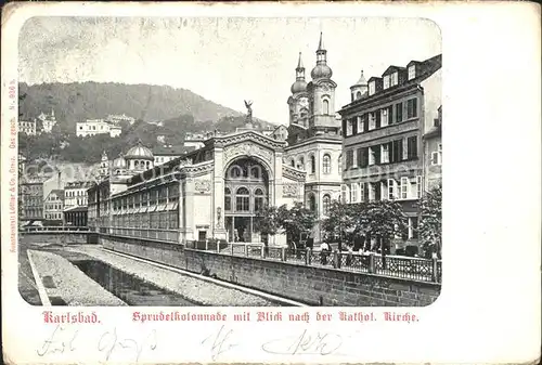 Karlsbad Eger Boehmen Sprudelkolonnade Katholische Kirche / Karlovy Vary /