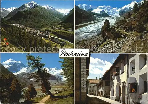 Pontresina Dorfstrasse Rosegtal Berninagruppe Kat. Pontresina