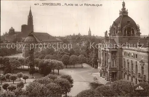 Strasbourg Alsace Place de la Republique Kat. Strasbourg