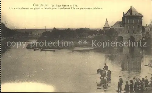 Charleville Mezieres Vieux Moulin et l Ile Kat. Charleville Mezieres