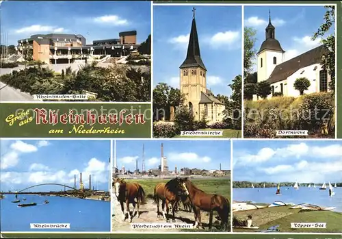 Rheinhausen Duisburg Friedenskirche Dorfkirche Toepper See Rheinbruecke Halle  Kat. Duisburg