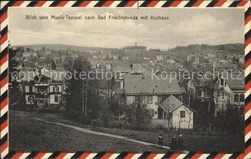 Bad Friedrichroda Ortsansicht mit Kurhaus Blick vom Musiktempel Kat. Friedrichroda