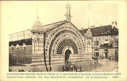 Strassburg Elsass Gebaeude Elsaessisches Saengerfest Am Kleberplatz Kat. Strasbourg