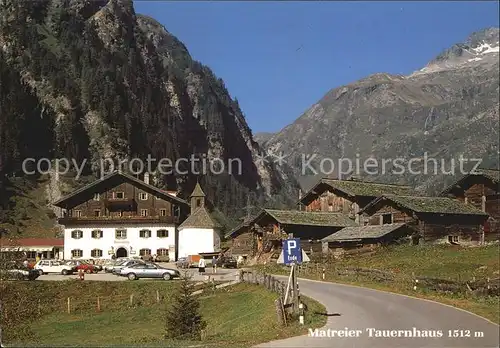 Matrei Osttirol Matreier Tauernhaus Kat. Matrei in Osttirol