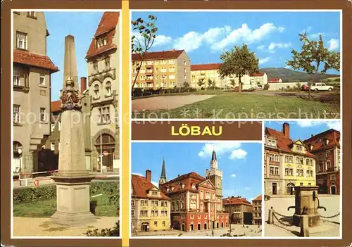 Loebau Sachsen Postmeilensaeule Loebauer Berg Rathaus Platz der Befreiung Kat. Loebau