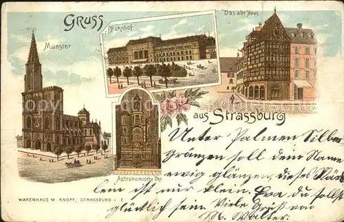 Strassburg Elsass Muenster Bahnhof Altes Haus Astronomische Uhr Kat. Strasbourg