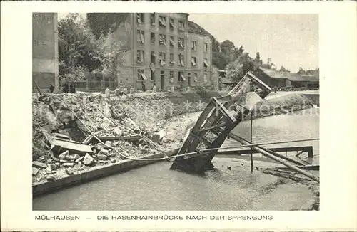 Muelhausen Elsass Hasenrainbruecke nach der Sprengung Kat. Mulhouse