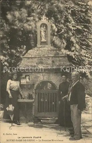 Notre Dame de Liesse La Fontaine Miraculeuse Kat. Liesse Notre Dame