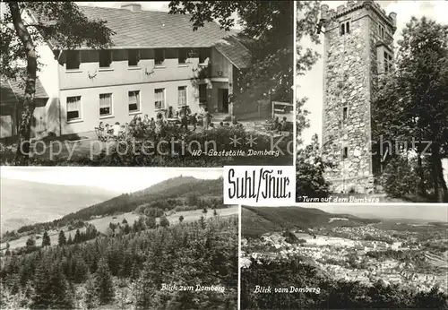 Suhl Thueringer Wald Ho Gaststaette Domberg Turm Domberg Kat. Suhl