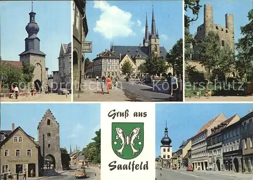 Saalfeld Saale Oberes Tor Markt Sankt Johanniskirche Saaltor  Kat. Saalfeld