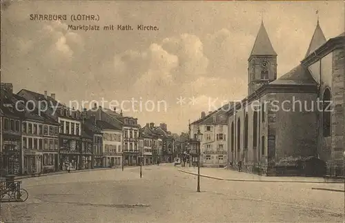 Saarburg Lothringen Marktplatz mit Katholischer Kirche Kat. Sarrebourg