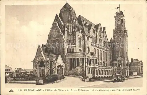 Paris Plage Hotel de Ville Architectes Debrouwer et Droberq Kat. Le Touquet Paris Plage