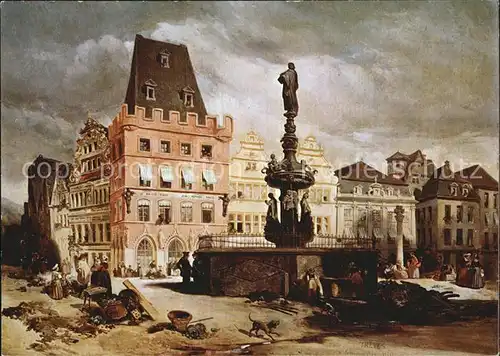 Trier Hauptmarkt Gemaelde von Samuel Prout Kuenstlerkarte Kat. Trier