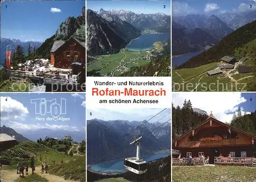 Maurach Achensee Erfurter Huette Dalfaz Alm Bergstation Rofan Seilbahn Buchauer Alm