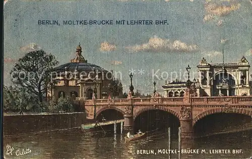 Verlag Tucks Oilette Nr. Berlin Moltke Bruecke Lehrter Bahnhof  Kat. Verlage