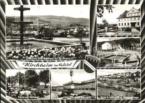 Kirchheim Hessen Blick vom BAB Rasthaus Brunnen Rathaus Buergerhaus Jahn Breslauer Strasse Minigolf Kneippanlage Kat. Kirchheim