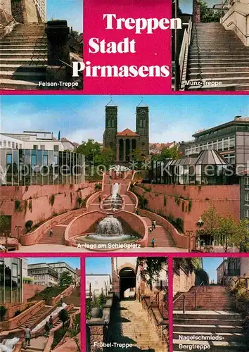 Pirmasens Felsentreppe Muenztreppe Schlossplatz Froebeltreppe  Kat. Pirmasens