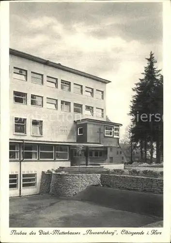 Elbingerode Harz Diakonissenmutterhaus Neuvandsburg Neubau Kat. Elbingerode Harz