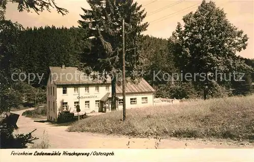 Hirschsprung Ferienheim Ladenmuehle Kat. Altenberg