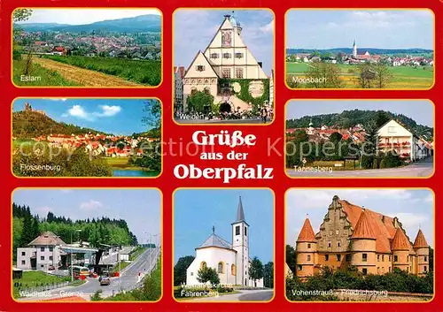 Oberpfalz Eslarn Weiden Moosbach Flossenburg Tannesberg Waldhaus Grenze Wallfahrtskirche Fahrenberg Vohenstrauss Friedrichsburg